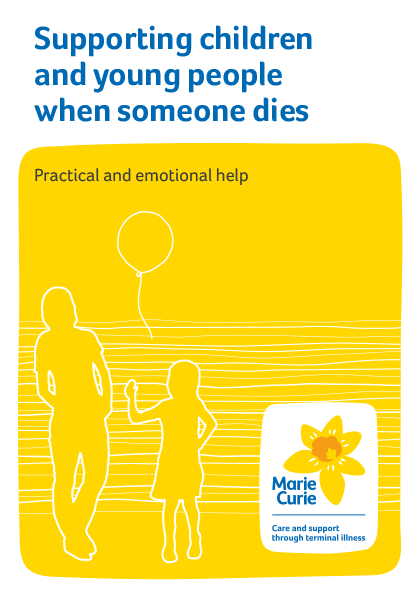 Publication image for supporting children and young people when someone dies